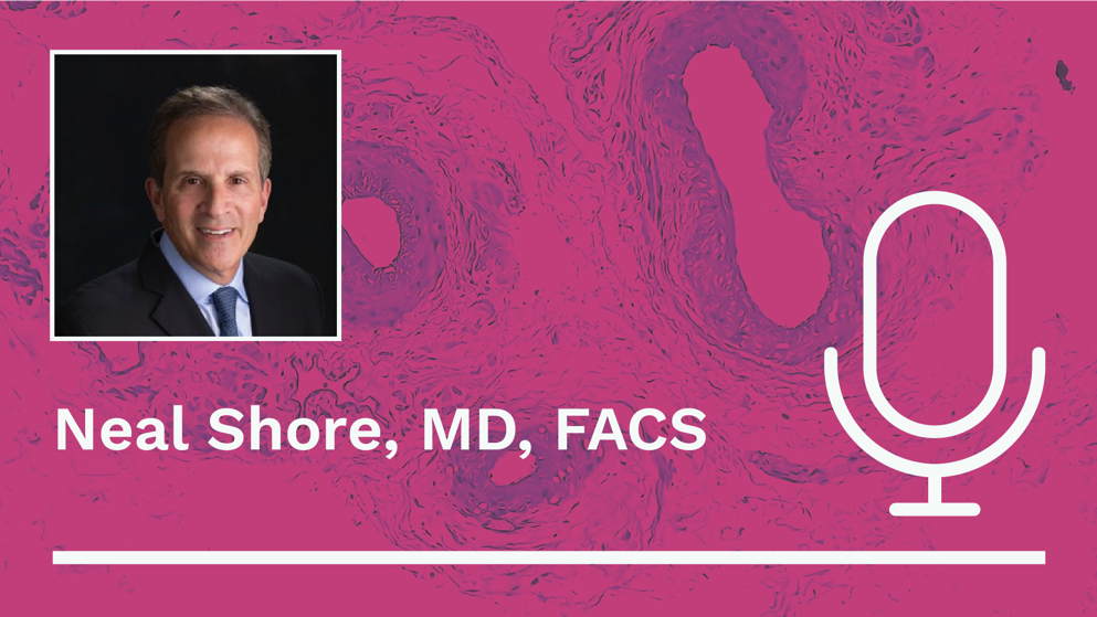 A professional headshot is displayed on a pink background with a white microphone icon on the right. The text “Neal Shore, MD, FACS” appears in white below the image.
